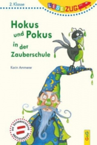 Kniha Hokus und Pokus in der Zauberschule Karin Ammerer