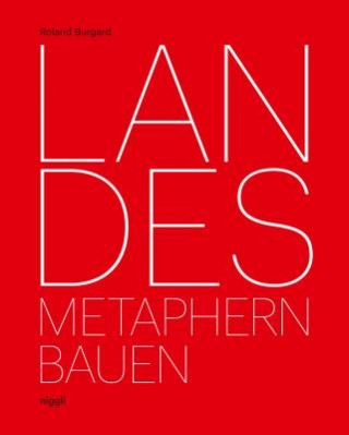 Knjiga Landes: Building Metaphors Roland Burgard