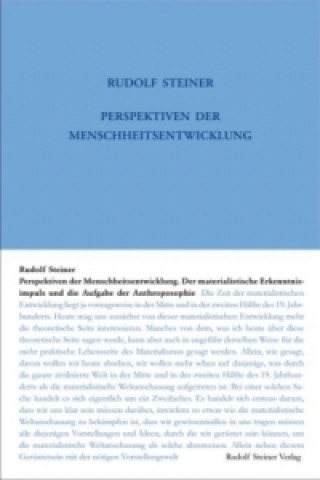 Carte Perspektiven der Menschheitsentwickelung. Der materialistische Erkenntnisimpuls und die Aufgabe der Anthroposophie Rudolf Steiner