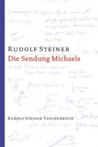 Livre Die Sendung Michaels Rudolf Steiner