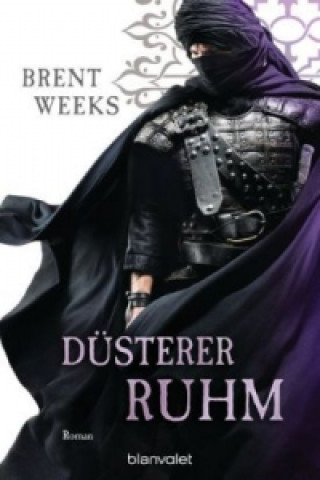 Книга Düsterer Ruhm Brent Weeks