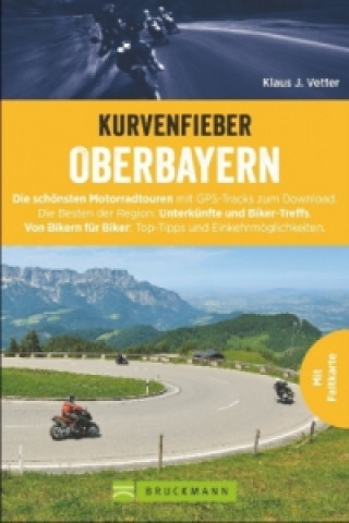 Kniha Kurvenfieber Oberbayern Petra Balzer
