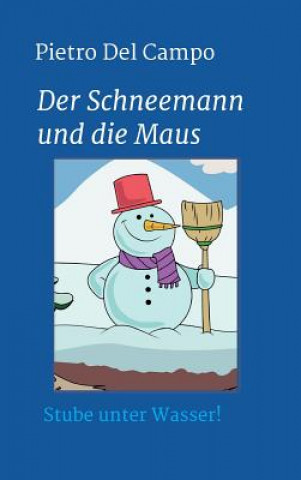 Książka Schneemann und die Maus Pietro Del Campo