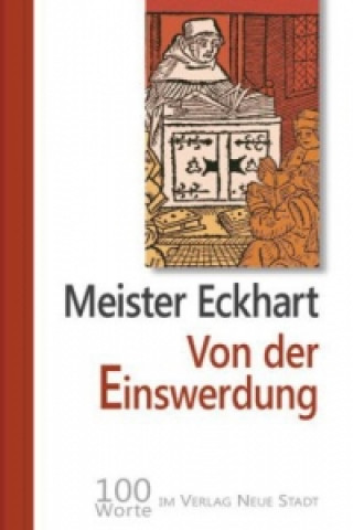 Kniha Von der Einswerdung Meister Eckhart