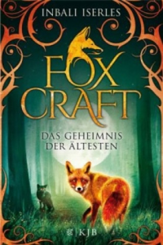 Книга Foxcraft - Das Geheimnis der Ältesten Inbali Iserles