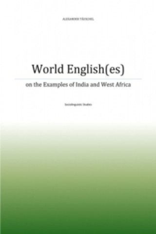 Carte World English(es) on the Examples of India and Nigeria Alexander Täuschel