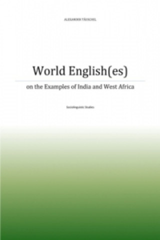 Buch World English(es) on the Examples of India and Nigeria Alexander Täuschel