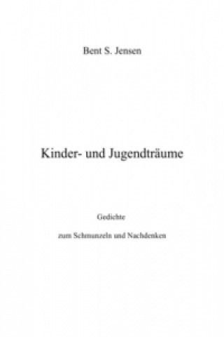 Kniha Kinder- und Jugendträume Bent Jensen