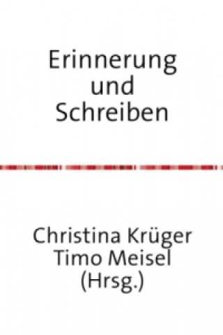 Book Erinnerung und Schreiben Christina Krüger