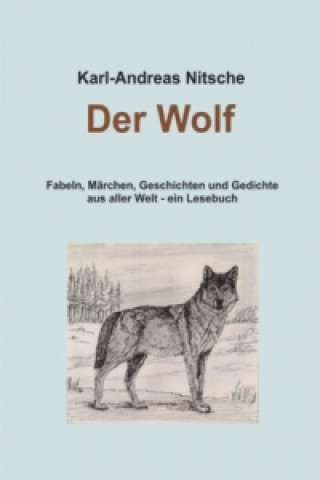 Книга Der Wolf Karl-Andreas Nitsche