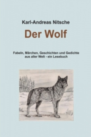 Buch Der Wolf Karl-Andreas Nitsche