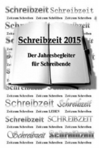 Kniha Schreibzeit 2015 Stefanie Glaschke