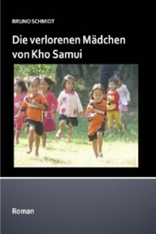 Carte Die verlorenen Mädchen von Kho Samui Bruno Schmidt
