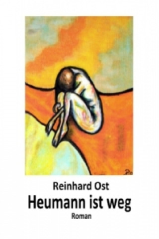 Book Heumann ist weg Reinhard Ost