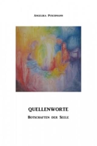 Libro QUELLENWORTE Angelika Puschmann