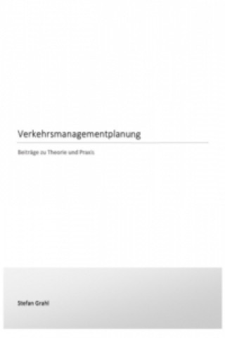 Libro Verkehrsmanagementplanung Stefan Grahl