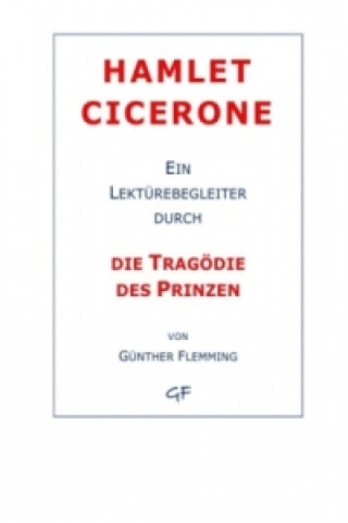 Könyv Hamlet Cicerone Günther Flemming