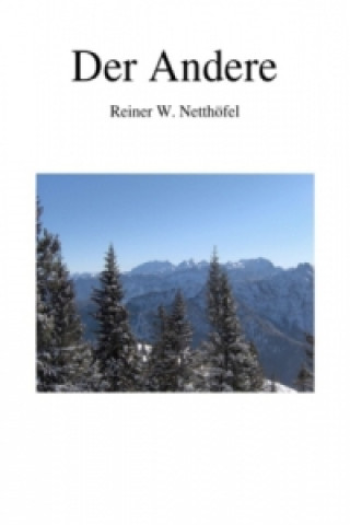 Kniha Der Andere Reiner W. Netthöfel