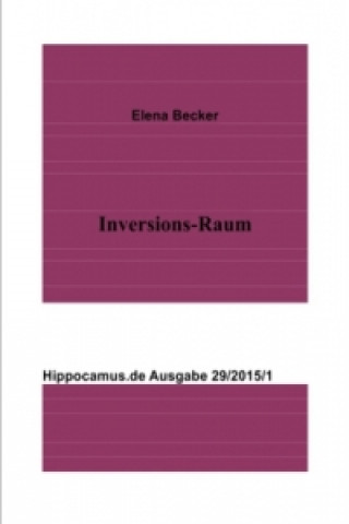 Könyv hippocamus.de / Inversions-Raum Elena Maria Hagl-Becker