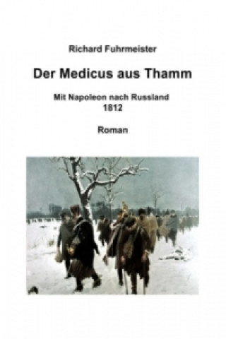 Könyv Der Medicus aus Thamm Richard Fuhrmeister