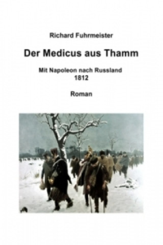 Книга Der Medicus aus Thamm Richard Fuhrmeister