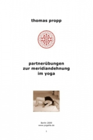 Carte partnerübungen zur meridiandehnung im yoga Thomas Propp