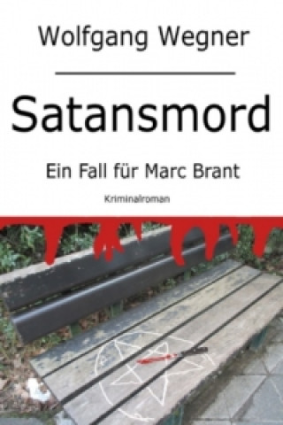 Kniha Satansmord Wolfgang Wegner
