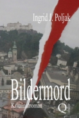 Buch Bildermord Ingrid J. Poljak