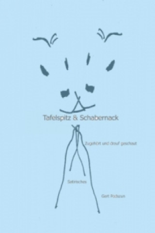 Βιβλίο Tafelspitz & Schabernack Gert Podszun