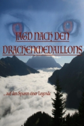 Buch JAGD NACH DEN DRACHENMEDAILLONS Barbara Muschl