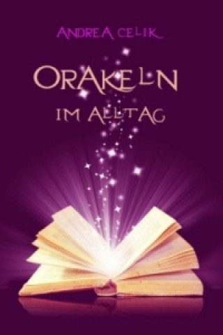 Kniha Orakeln im Alltag Andrea Celik