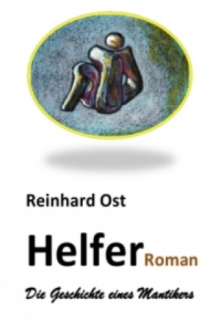 Kniha Helfer Reinhard Ost