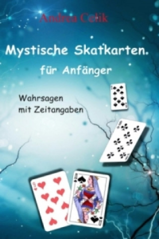 Книга Mystische Skatkarten für Anfänger Andrea Celik