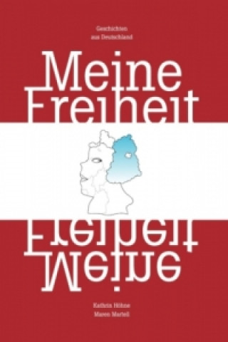 Knjiga Meine Freiheit Kathrin Höhne