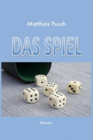 Knjiga Das Spiel Matthias Pusch