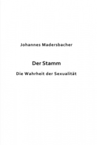 Kniha Erzählung und Substanz Johannes Madersbacher