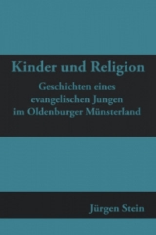 Kniha Kinder und Religion Jürgen Stein