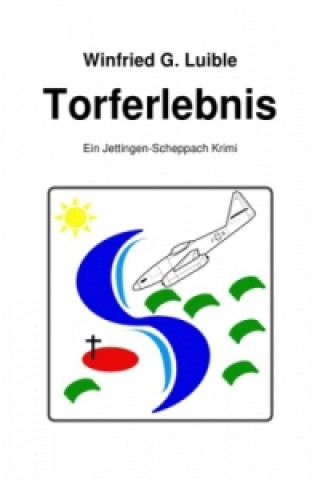 Kniha Torferlebnis Winfried Luible