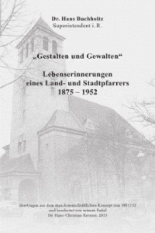 Livre "Gestalten und Gewalten" Johannes (Hans) Buchholtz