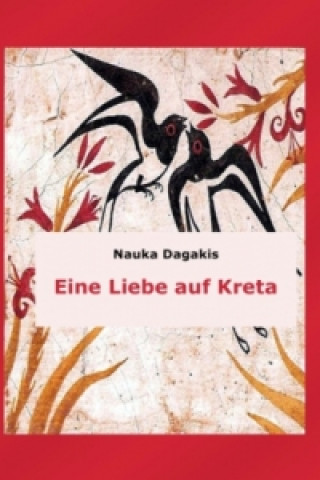 Книга Eine Liebe auf Kreta Nauka Dagakis