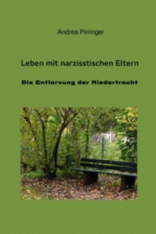 Buch Leben mit narzisstischen Eltern Andrea Pirringer