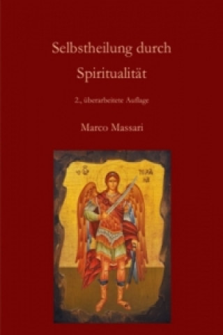 Knjiga Selbstheilung durch Spiritualität Marco Massari