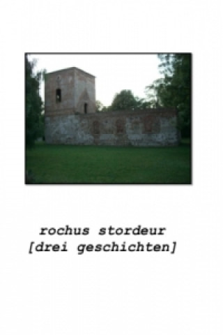 Book drei geschichten Rochus Stordeur