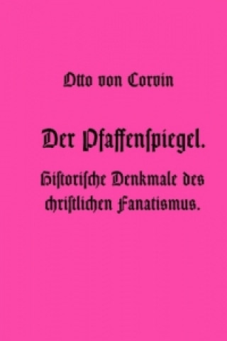 Книга Der Pfaffenspiegel. Otto von Corvin