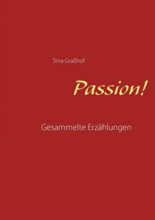 Libro Passion! Sina Graßhof