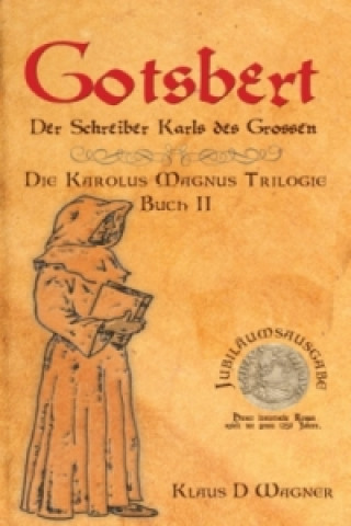 Könyv Gotsbert (Deutsche Version) Klaus D. Wagner