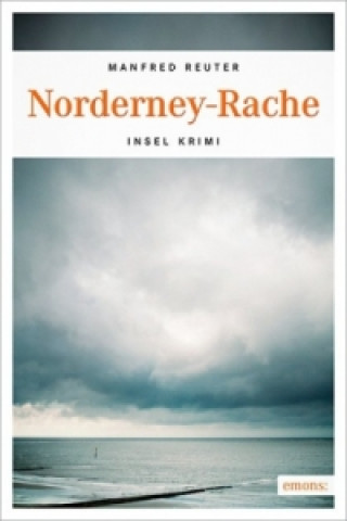 Kniha Norderney-Rache Manfred Reuter