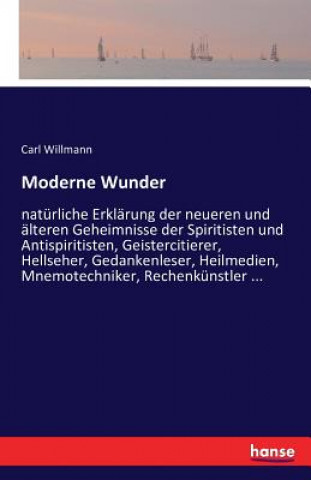 Buch Moderne Wunder Carl Willmann