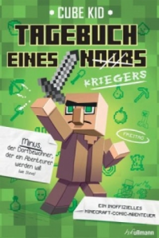 Kniha Minecraft: Tagebuch eines Kriegers Cube Kid