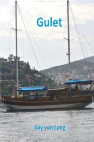Libro Gulet Kay von Lang